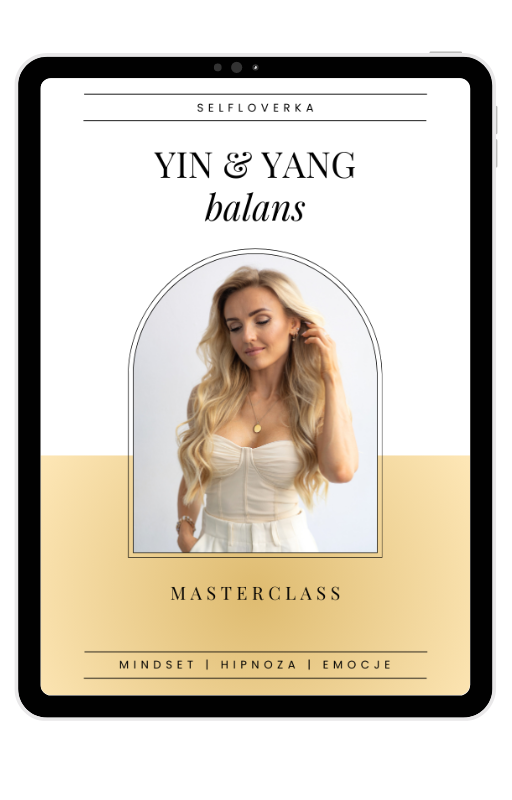 Balans kobiecej i męskiej energii / Yin & Yang