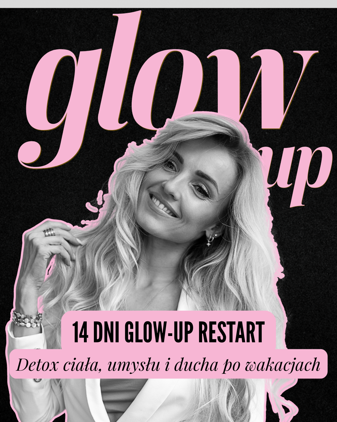 14 dni GLOW-UP RESTART